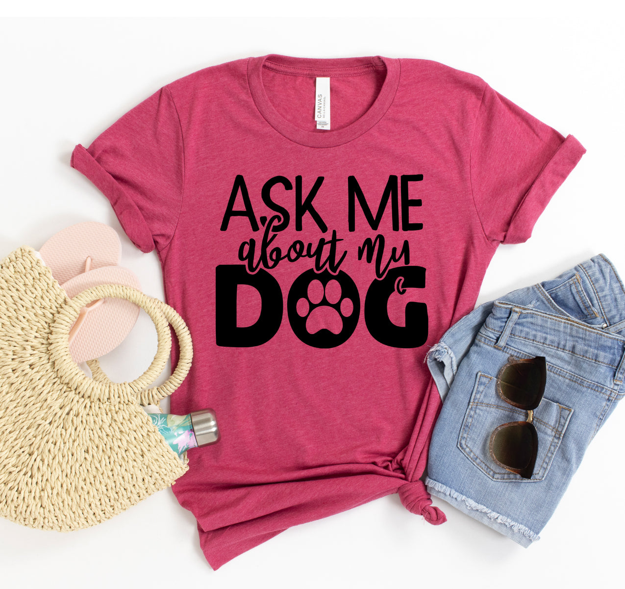Ask Me About My Dog T-shirt